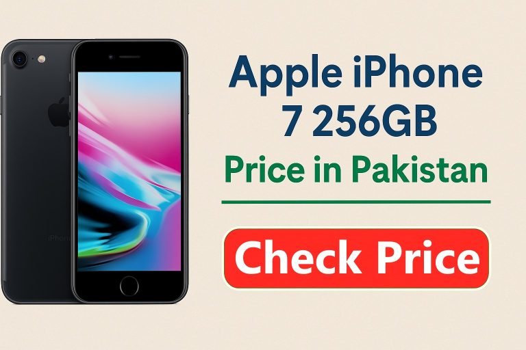Apple iPhone 7 256GB Price in Pakistan – January 2026